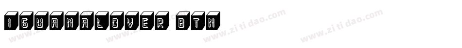 IguanaLover BTN字体转换
